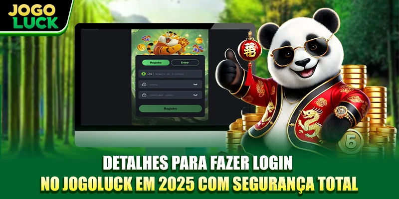 Detalhes Para Fazer Login No JOGOLUCK Em 2025 Com Segurança Total